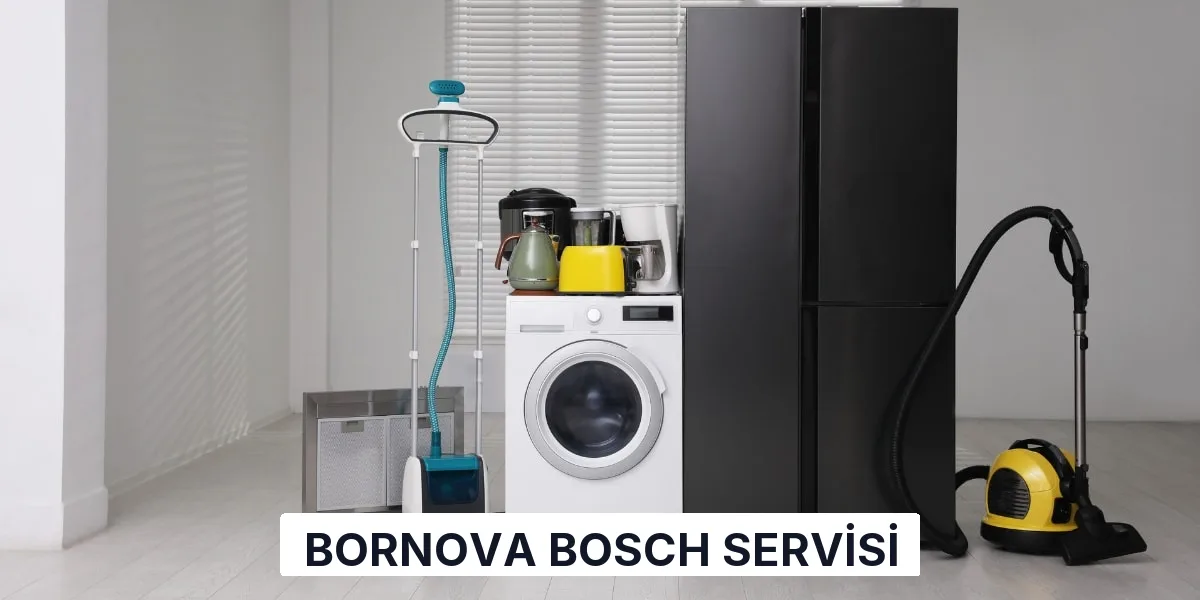 Bornova Bosch Servisi