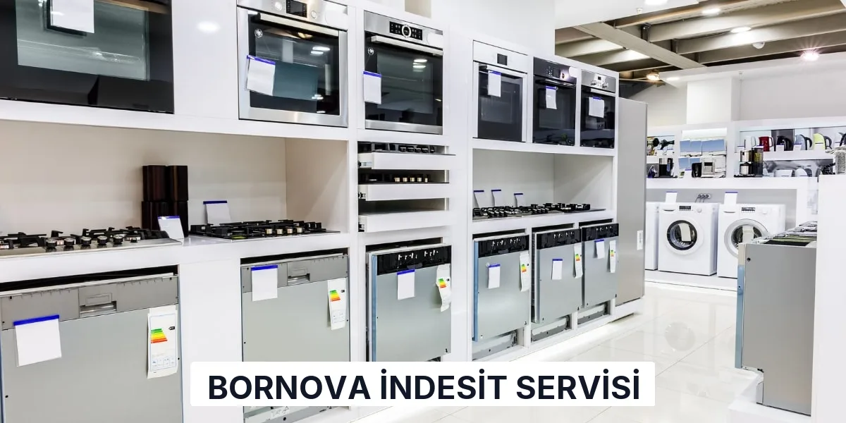Bornova İndesit Servisi